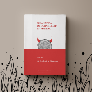 GUÍA DE DURABILIDAD EN MADERA
